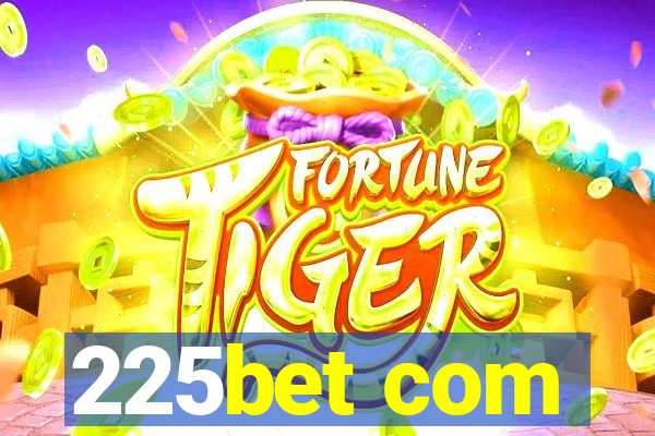 225bet com